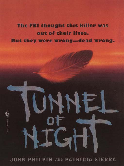 Title details for Tunnel of Night by John Philpin - Available